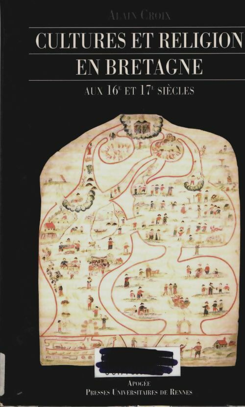Livrenpoche : Cultures et religion en Bretagne aux 16e et 17e siècles - Alain Croix - Livre