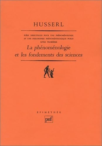 Livrenpoche : La phénoménologie et les fondements des sciences - Edmund Husserl - Livre