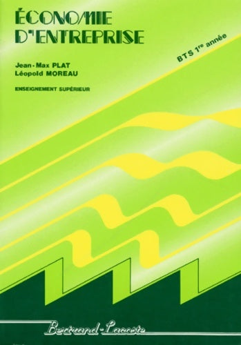 Livrenpoche : économie BTS 1ere année Dut DEUG économie D'Entreprise. Tome I - Jean-Max Plat - Livre
