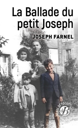 Livrenpoche : La ballade du petit Joseph - Joseph Farnel - Livre