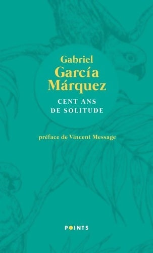 Livrenpoche : Cent ans de solitude - Gabriel Garcìa Màrquez - Livre