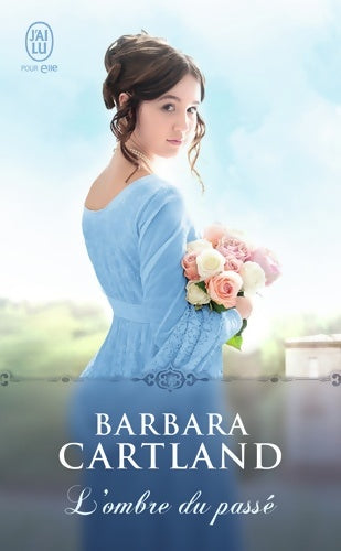 Livrenpoche : L'ombre du passé - Barbara Cartland - Livre
