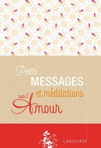 Livrenpoche : Petits messages et méditations sur l'amour - Collectif - Livre