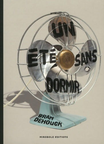 Livrenpoche : Un été sans dormir - Bram Dehouck - Livre