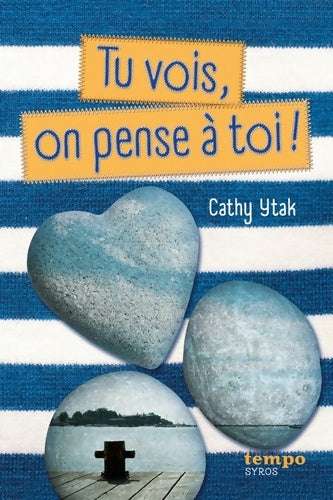 Livrenpoche : Tu vois on pense à toi ! - Cathy Ytak - Livre
