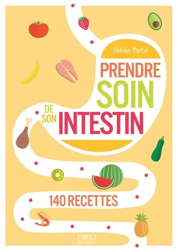 Livrenpoche : Petit livre de - Prendre soin de son intestin en 140 recettes - Héloïse Martel - Livre