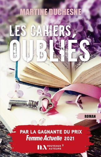 Livrenpoche : Les cahiers oubliés - Martine Duchesne - Livre