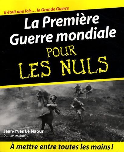 Livrenpoche : La première guerre mondiale pour les nuls - Jean-Yves Le Naour - Livre