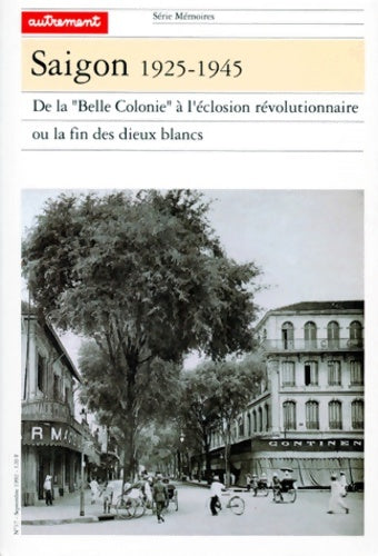 Livrenpoche : Saigon 1925-1945 - Philippe Franchini - Livre