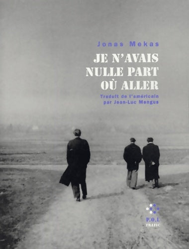 Livrenpoche : Je n'avais nulle part où aller - Jonas Mekas - Livre