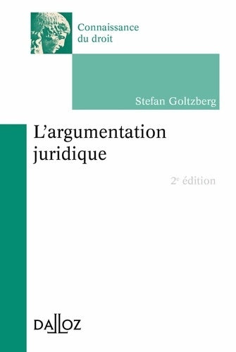 Livrenpoche : L'argumentation juridique - Stefan Goltzberg - Livre