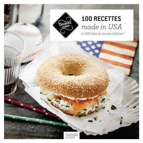 Livrenpoche : 100 recettes made in USA : Et 100 listes de courses à flasher ! - Hachette Pratique - Livre