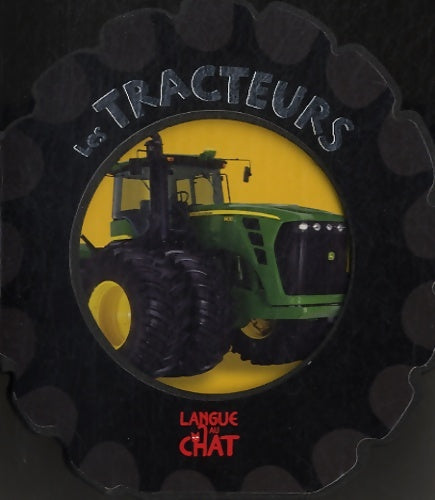 Livrenpoche : DES ROUES ET DES ENGINS LES - Langue Au Chat - Livre