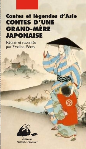 Livrenpoche : Contes d'une grand-mère japonaise - Collectif - Livre