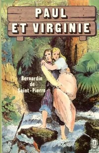 Livrenpoche : Paul et Virginie - Jacques-Henri Bernardin de Saint Pierre - Livre