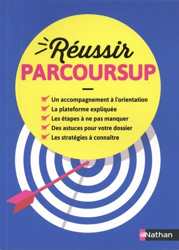 Livrenpoche : Réussir Parcoursup - Toutes les infos pour réussir ton orientation post-bac - Juliette Hua - Livre