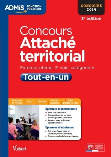 Livrenpoche : Concours Attaché territorial - écrit et oral - Catégorie A - Admis - Tout-en-un - Olivier Bellégo - Livre