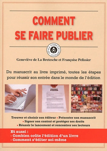 Livrenpoche : Comment se faire publier - Françoise Pelissier - Livre