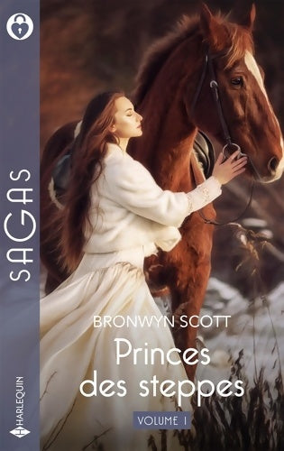 Livrenpoche : Princes des steppes - Volume 1 : L'amante russe - Un prince pour une débutante - Bronwyn Scott - Livre