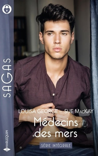 Livrenpoche : Médecins des mers : Passion sur les flots - Un ténébreux sauveteur - Louisa George - Livre