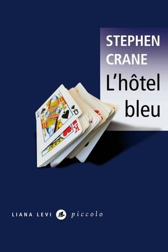 Livrenpoche : L'hôtel bleu - Stephen Crane - Livre