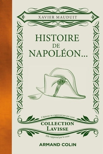 Livrenpoche : Histoire de Napoléon... -... Cuisiné à la sauce Lavisse :... Cuisiné à la sauce Lavisse - Xavier Mauduit - Livre
