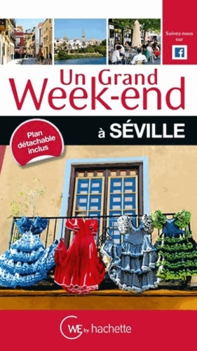 Livrenpoche : Un grand week-end à Séville - Natasha Penot - Livre