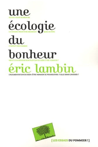 Livrenpoche : Une écologie du bonheur - Eric Lambin - Livre