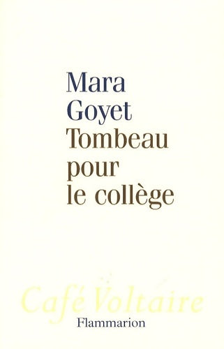 Livrenpoche : Tombeau pour le collège - Mara Goyet - Livre