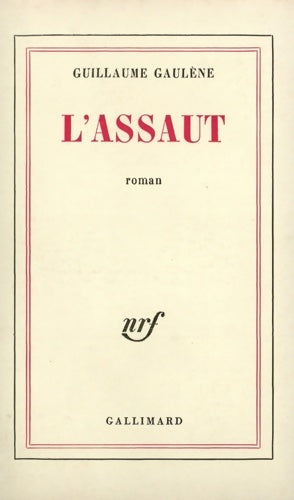 Livrenpoche : L'assaut - Guillaume Gaulène - Livre