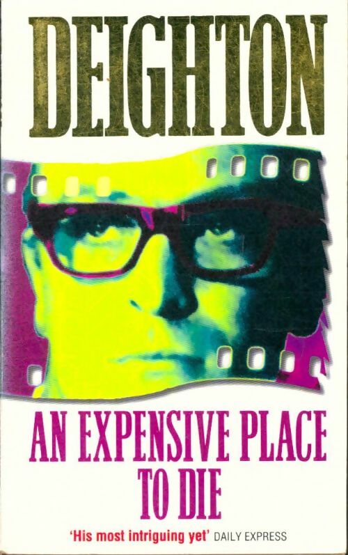 Livrenpoche : An expensive place to die - Len Deighton - Livre