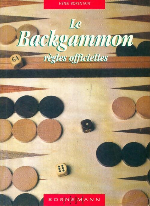 Livrenpoche : Le backgammon - Henri Borentain - Livre