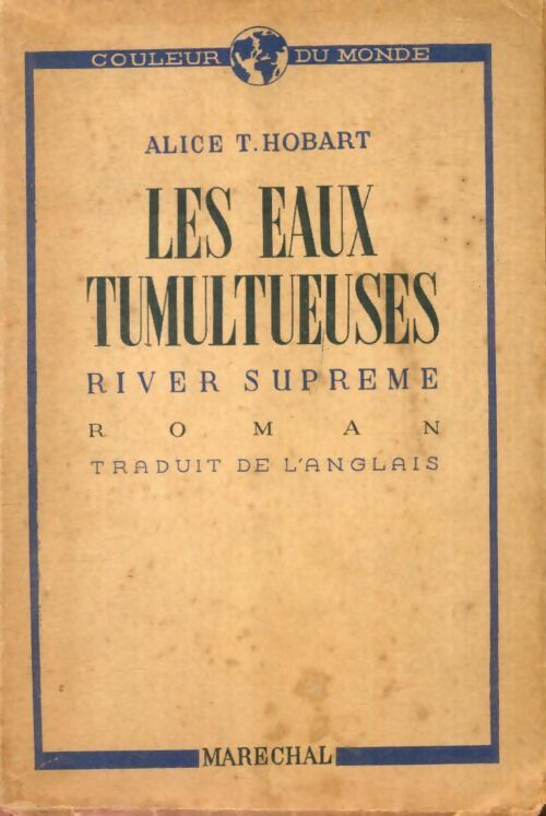 Livrenpoche : Les eaux tumultueuses - Alice-T. Hobart - Livre