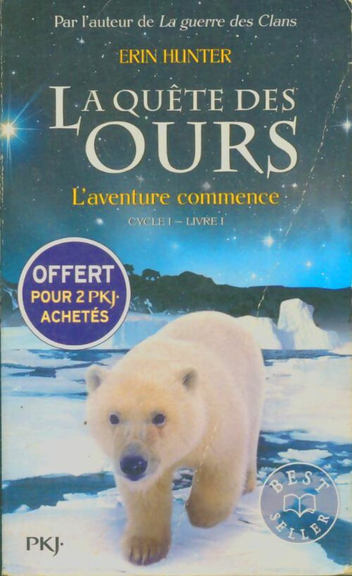 Livrenpoche : La quête des ours Livre I : L'aventure commence - Erin Hunter - Livre