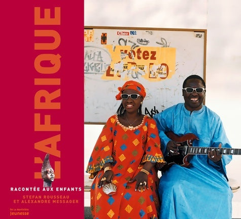 Livrenpoche : L'Afrique racontée aux enfants - Alexandre Messager - Livre