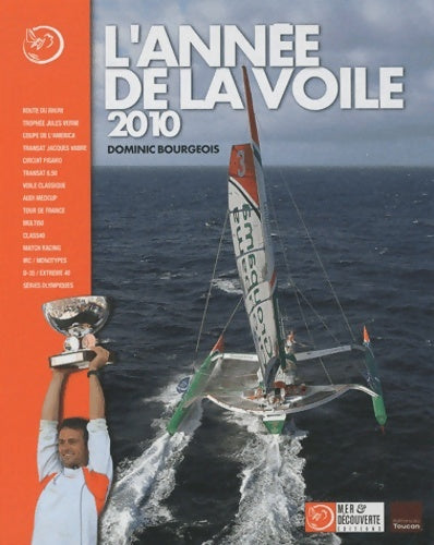 Livrenpoche : L'année de la voile 2010 - Dominic Bourgeois - Livre