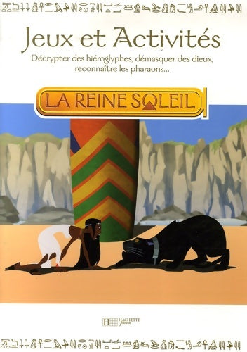 Livrenpoche : La Reine Soleil : Jeux et Activités - Sophie Gudin - Livre