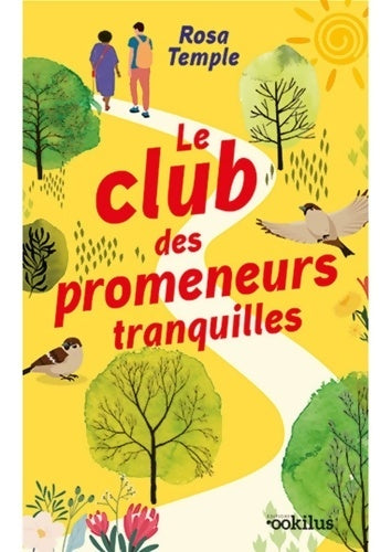 Livrenpoche : Le club des promeneurs tranquilles - Rosa Temple - Livre