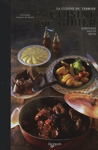 Livrenpoche : La cuisine du gibier - Christophe Lorgnier Du Mesnil - Livre