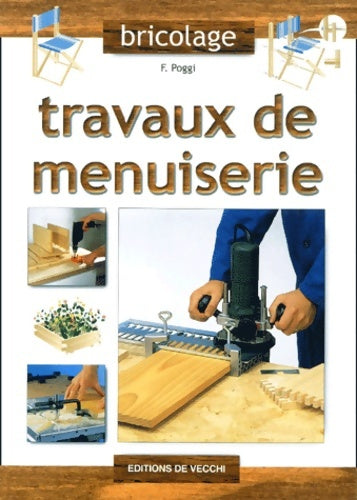Livrenpoche : Travaux De Menuiserie - F. Poggi - Livre