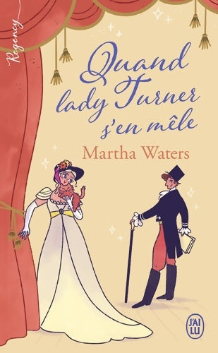 Livrenpoche : Quand lady Turner s'en mêle - martha Waters - Livre