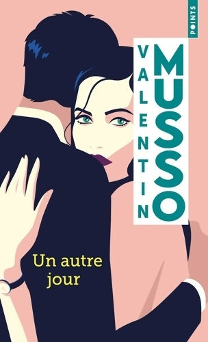 Livrenpoche : Un autre jour - Valentin Musso - Livre