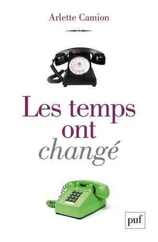 Livrenpoche : Les temps ont changé - Arlette Camion - Livre