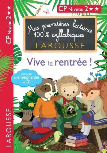 Livrenpoche : Mes premières lectures 100 % syllabiques - Vive la rentrée - Hélène Heffner - Livre