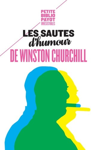 Livrenpoche : Les sautes d'humour de Winston Churchill - Dominique Enright - Livre