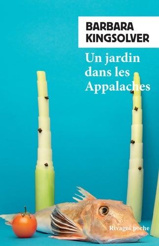 Livrenpoche : Un jardin dans les Appalaches - Barbara Kingsolver - Livre