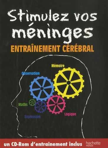 Livrenpoche : Stimulez vos méninges : Entraînement cérébral - Julie Dufour - Livre