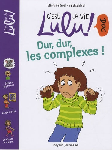 Livrenpoche : Dur dur les complexes ! - Stéphanie Duval - Livre