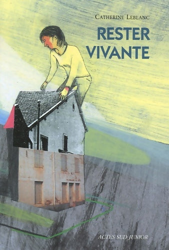 Livrenpoche : Rester vivante - Catherine Leblanc - Livre