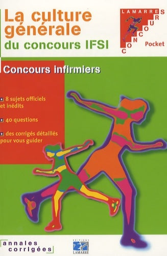 Livrenpoche : La culture générale du concours IFSI - Sylvie Lefranc - Livre